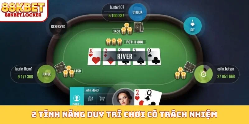 2 tính năng duy trì chơi có trách nhiệm