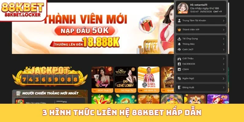 3 hình thức liên hệ 88KBET hấp dẫn