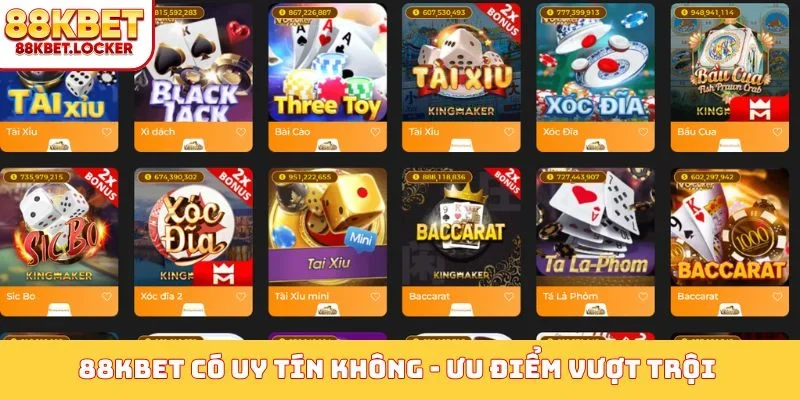 88KBET có uy tín không - Ưu điểm vượt trội thị trường