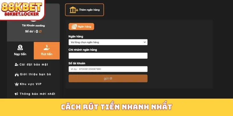 Cách rút tiền nhanh nhất