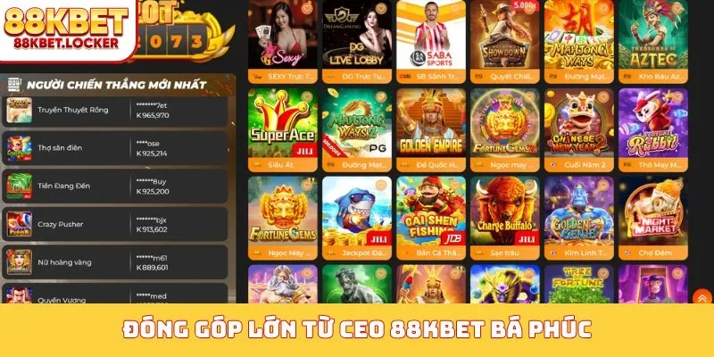 Đóng góp lớn từ CEO 88KBET Bá Phúc