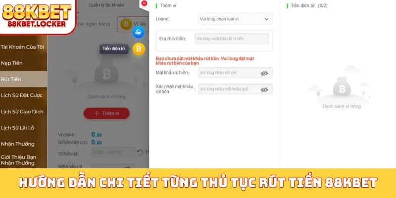 Hướng dẫn chi tiết từng thủ tục rút tiền 88KBET